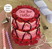 Load image into Gallery viewer, One Year Hotter - Birthday Cake Shaped Greeting Card