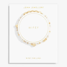 Load image into Gallery viewer, Bridal Happy Little Moments &#39;Wifey&#39; Bracelet