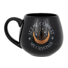 Load image into Gallery viewer, Let Me Consult My Crystals Rounded Mug