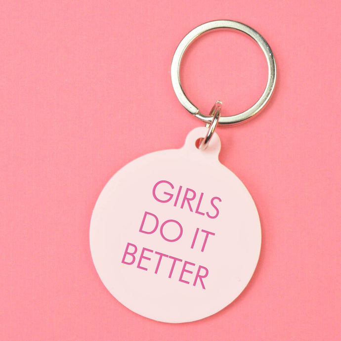 Girls Do It Better Keyring