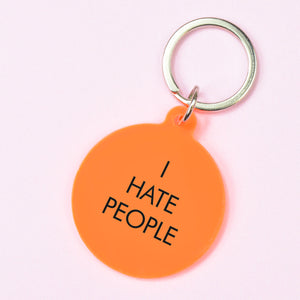 I Hate People Keyring