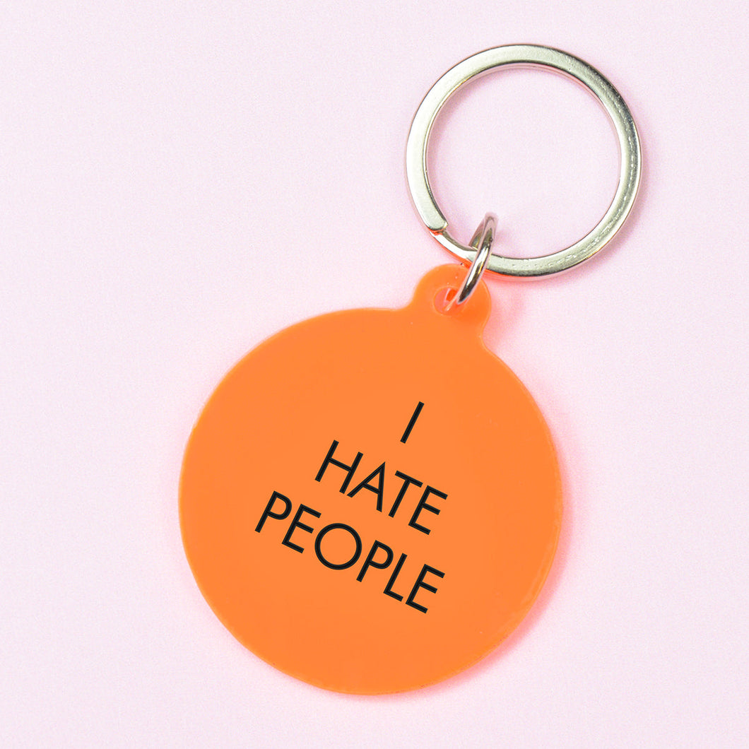 I Hate People Keyring