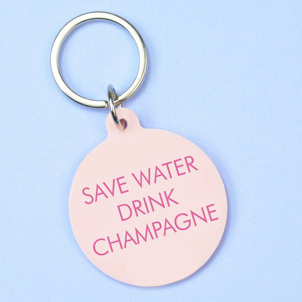 Save Water Drink Champagne